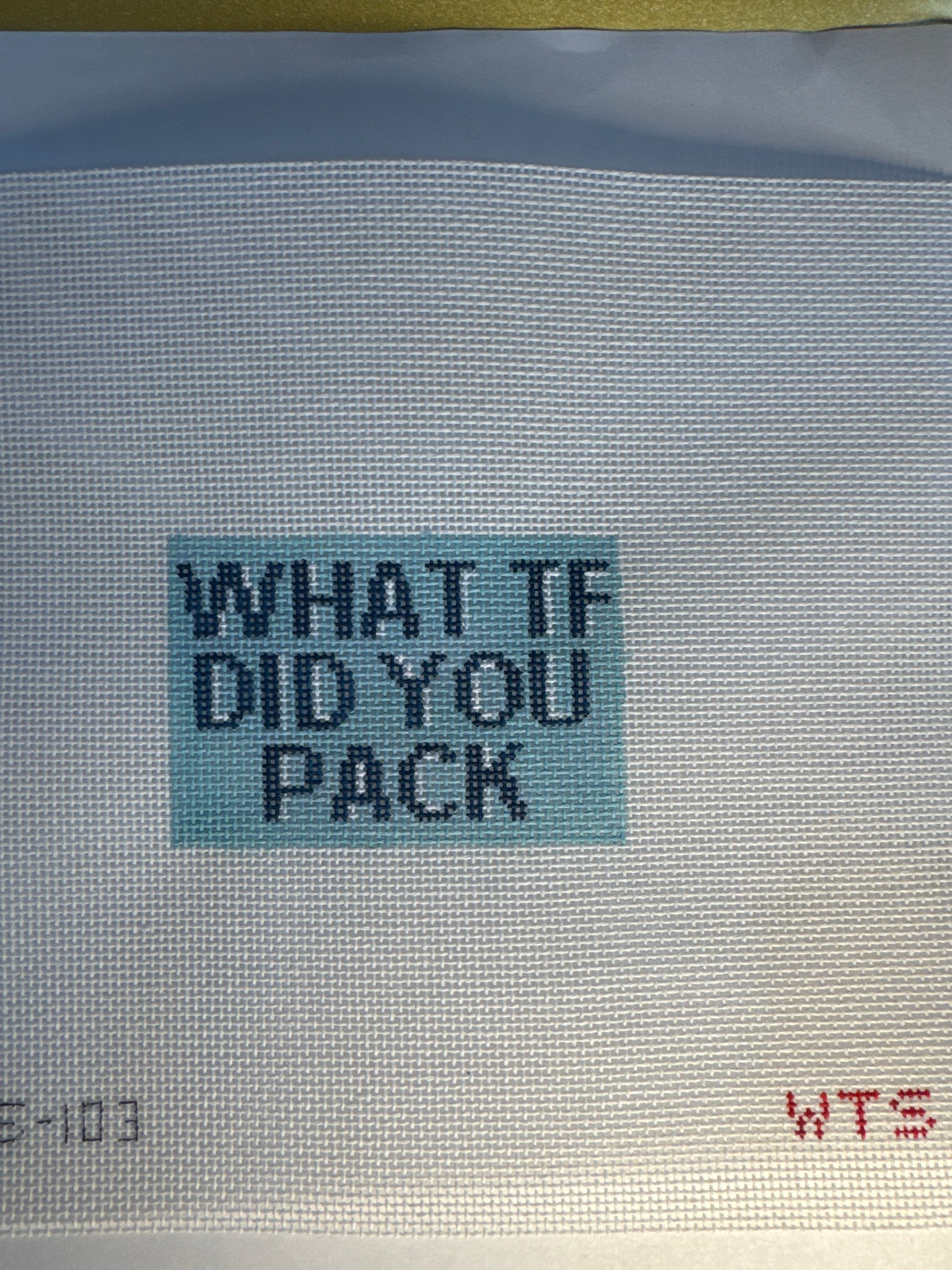 "What TF Did You Pack" Luggage Tag