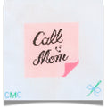 "Call Mom" Pink Post-It
